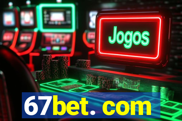 67bet. com